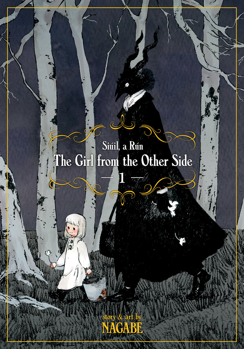 The Girl From the Other Side: Siúil, a Rún Manga Volume 1