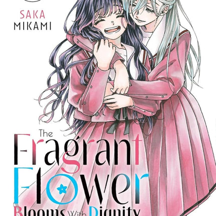 The Fragrant Flower Blooms With Dignity Volume 3
