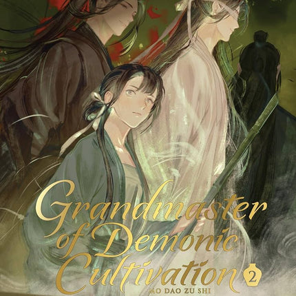 Grandmaster of Demonic Cultivation: Mo Dao Zu Shi (Deluxe Hardcover Novel) Vol. 2