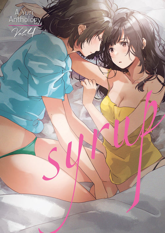 Syrup: A Yuri Anthology Manga Volume 4