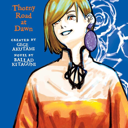 Jujutsu Kaisen: Thorny Road at Dawn Novel