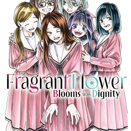The Fragrant Flower Blooms With Dignity Volume 10