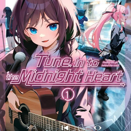 Tune In to the Midnight Heart Volume 1