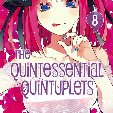 The Quintessential Quintuplets Vol. 8