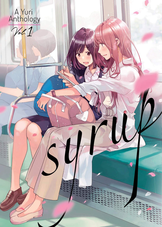 Syrup: A Yuri Anthology Manga Volume 1