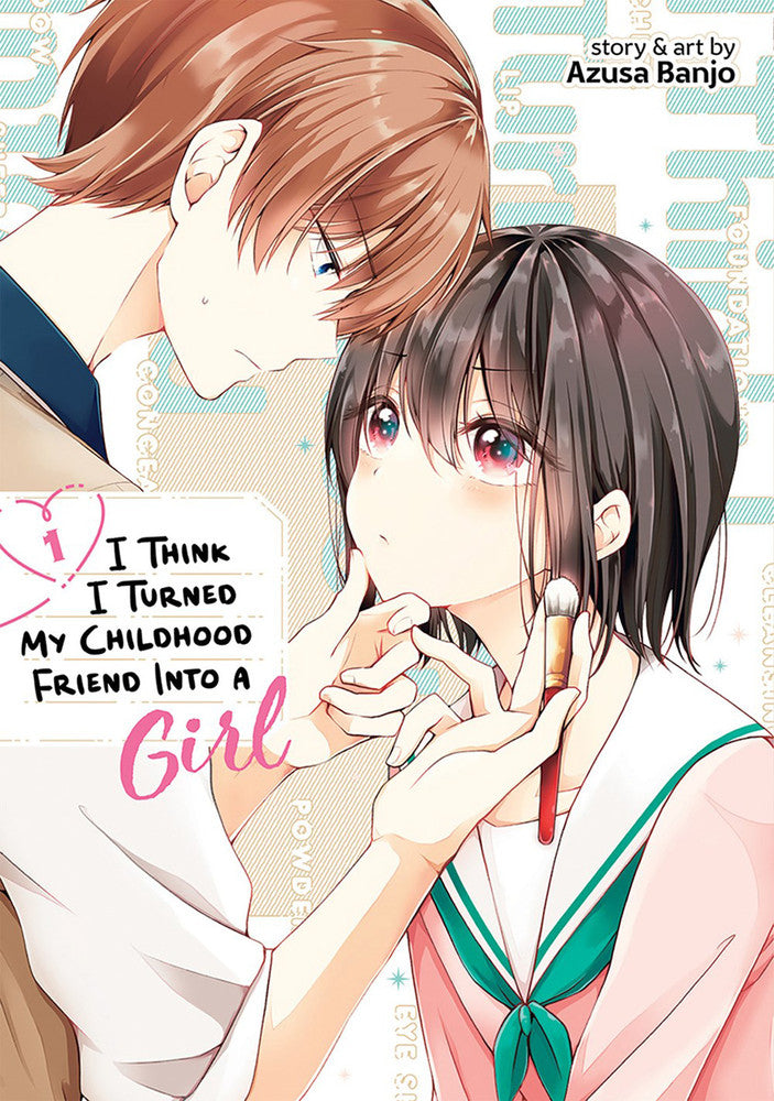 I Think I Turned My Childhood Friend Into a Girl Manga Volume 1