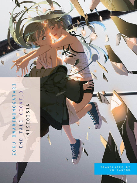 Zoku Owarimonogatari End Tale Novel