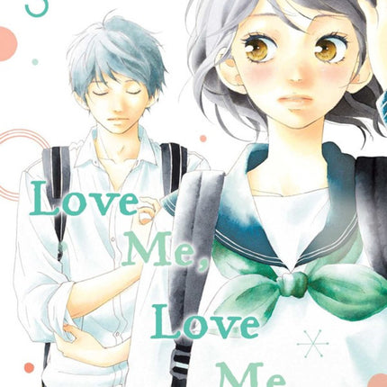 Love Me, Love Me Not Manga Volume 3