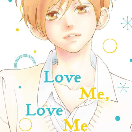 Love Me, Love Me Not Manga Volume 7