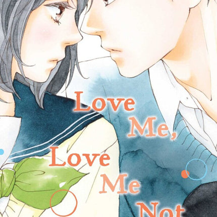 Love Me, Love Me Not Manga Volume 10