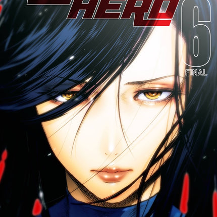 RaW Hero, Vol. 6 Final