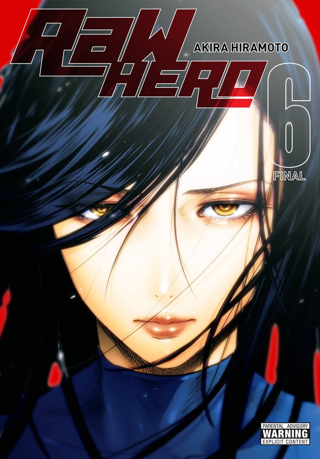 RaW Hero, Vol. 6 Final