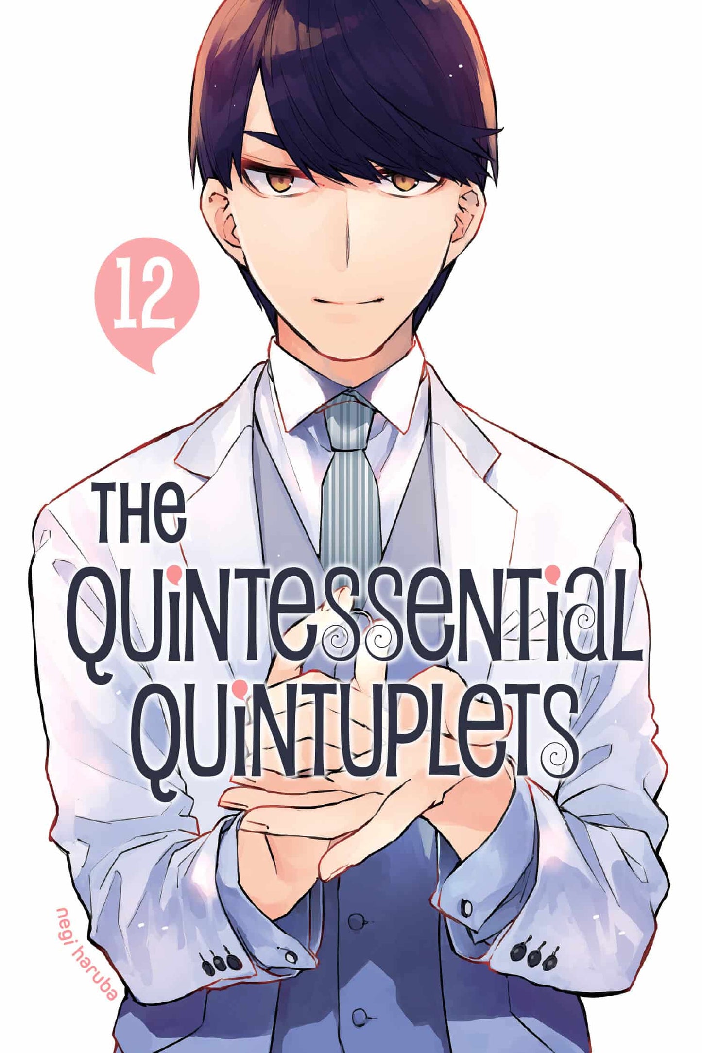 The Quintessential Quintuplets Vol. 12